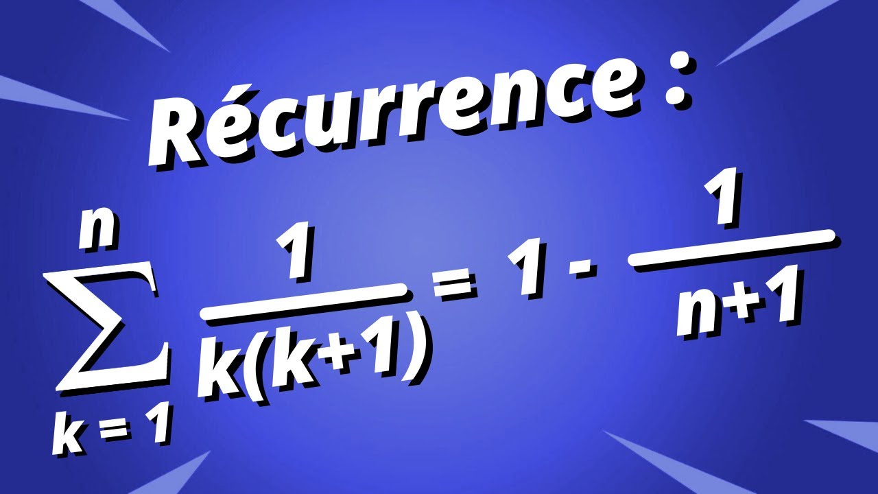 Calcul d'une somme par récurrence - Somme des 1/k(k+1)