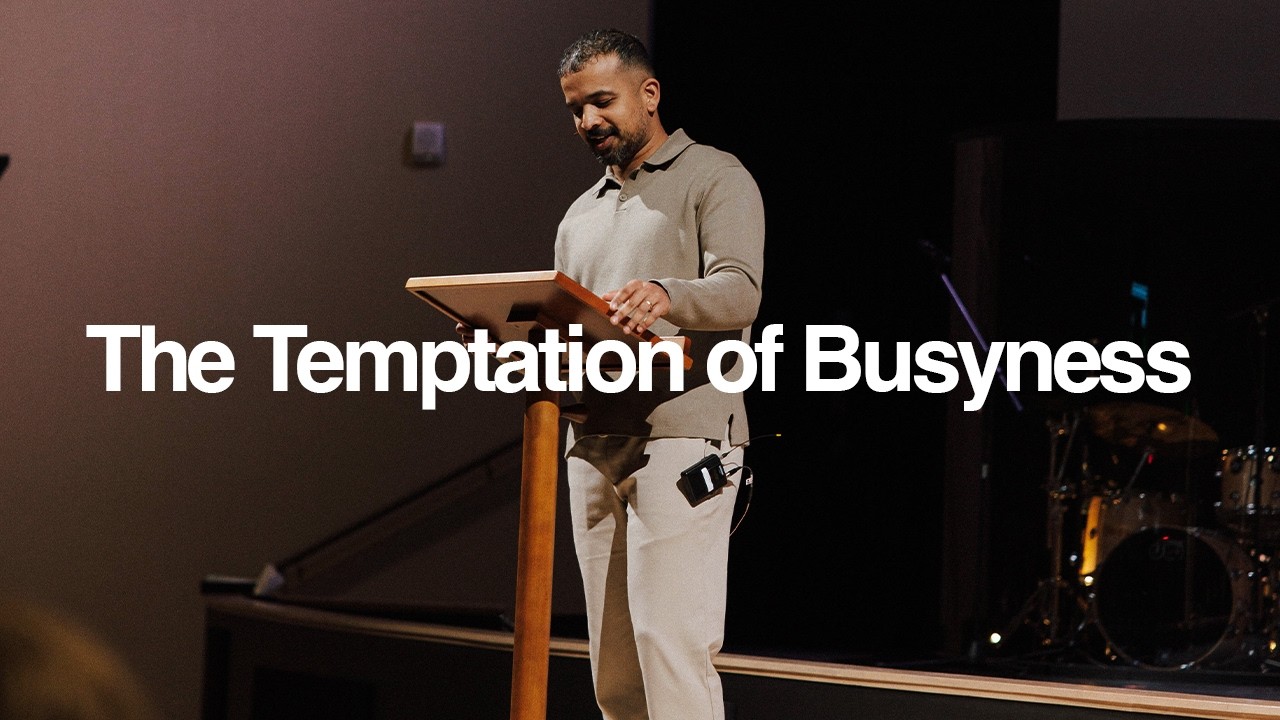 The Temptation of Busyness | Allen Thomas