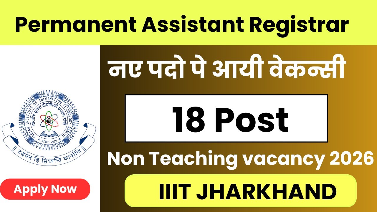 Permanent Assistant Registrar Vacancy 2026 | Non Teacher Vacancy 2026 | Jharkhand State Vacancy 2026