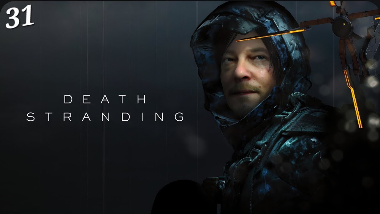 Death Stranding: Episode 31 - A Whale Of A Tale