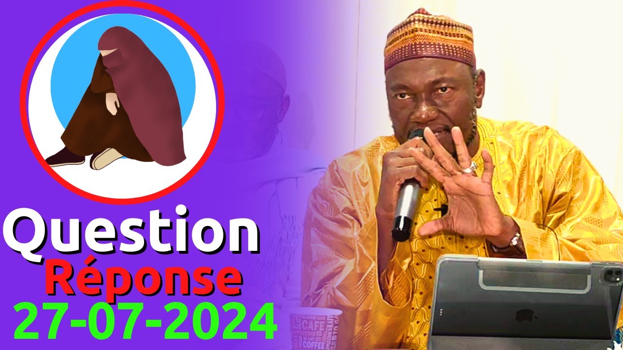 QUESTION REPONSE ABDOULAYE KOITA 27/07/2024 | IMAM ABDOULAYE KOITA | QUESTION REPONSE IMAM KOITA