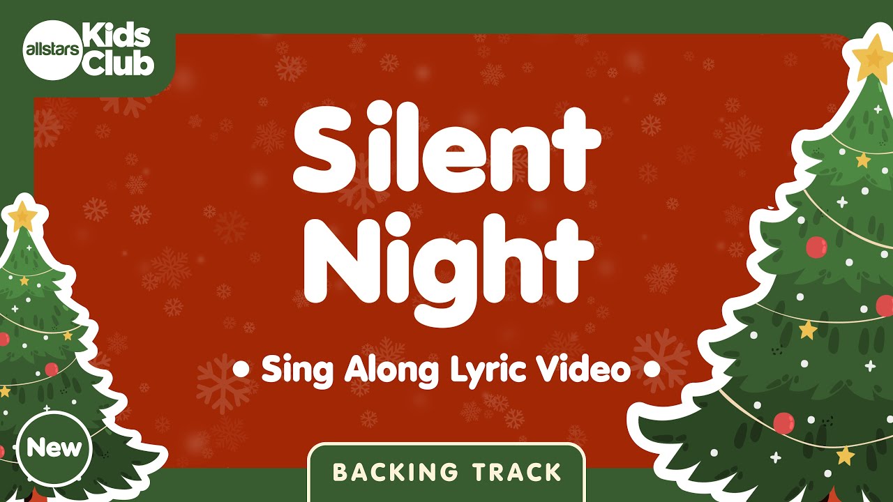 Silent Night with Lyrics 🎄 (Backing Track) Christmas Carols & Songs for #kids #choirs + #families 🌟