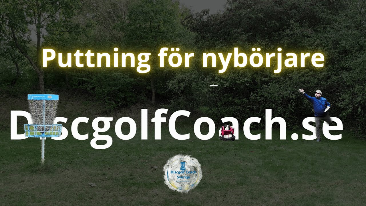 Puttning f&ouml;r nyb&ouml;rjare - instruktionsvideo om discgolf p&aring; svenska
