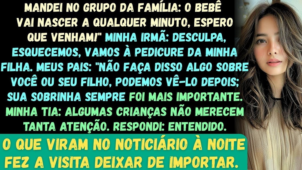 Mandei uma mensagem no grupo da família  O bebê vai nascer a qualquer minuto agora —espero que vocês