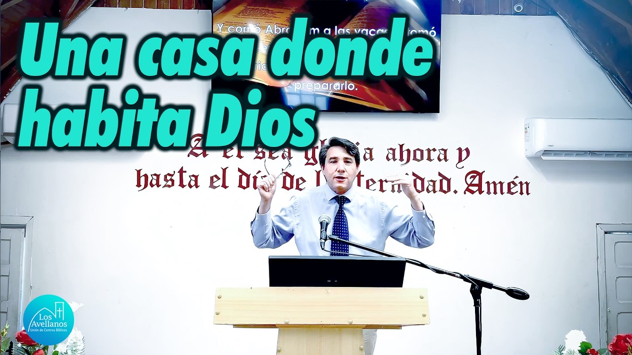 Una casa donde habita Dios - predicaci&oacute;n 08-03-2026, anciano Christian Hidalgo
