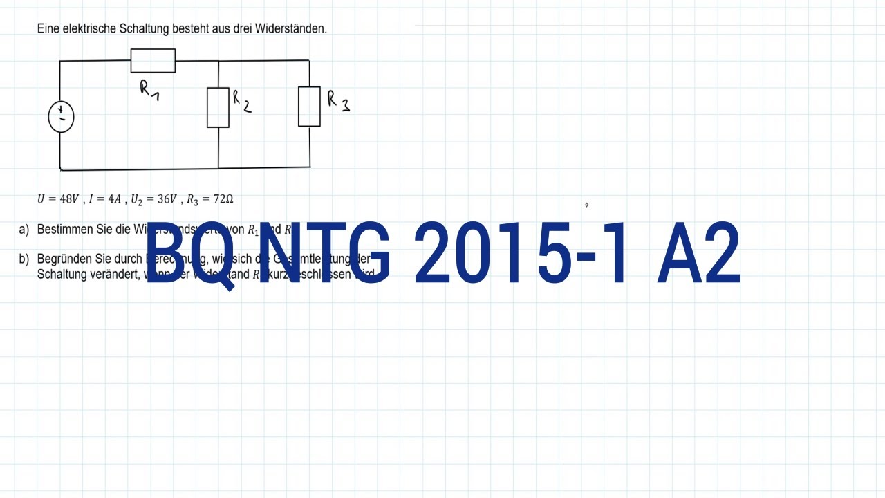 NTG Industriemeister Metall 2015-1 Frühjahr Aufgabe 2 - Gemischte Schaltung,Widerstandswerte