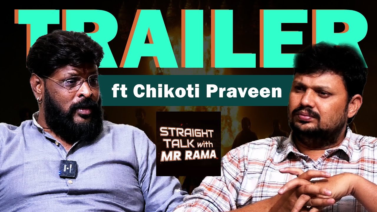 Chikoti Praveen Straight Talk with Mr Rama | Anchor Ramavath