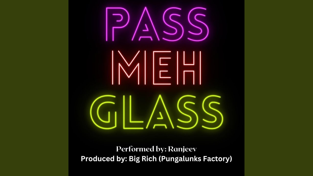 Pass Meh Glass