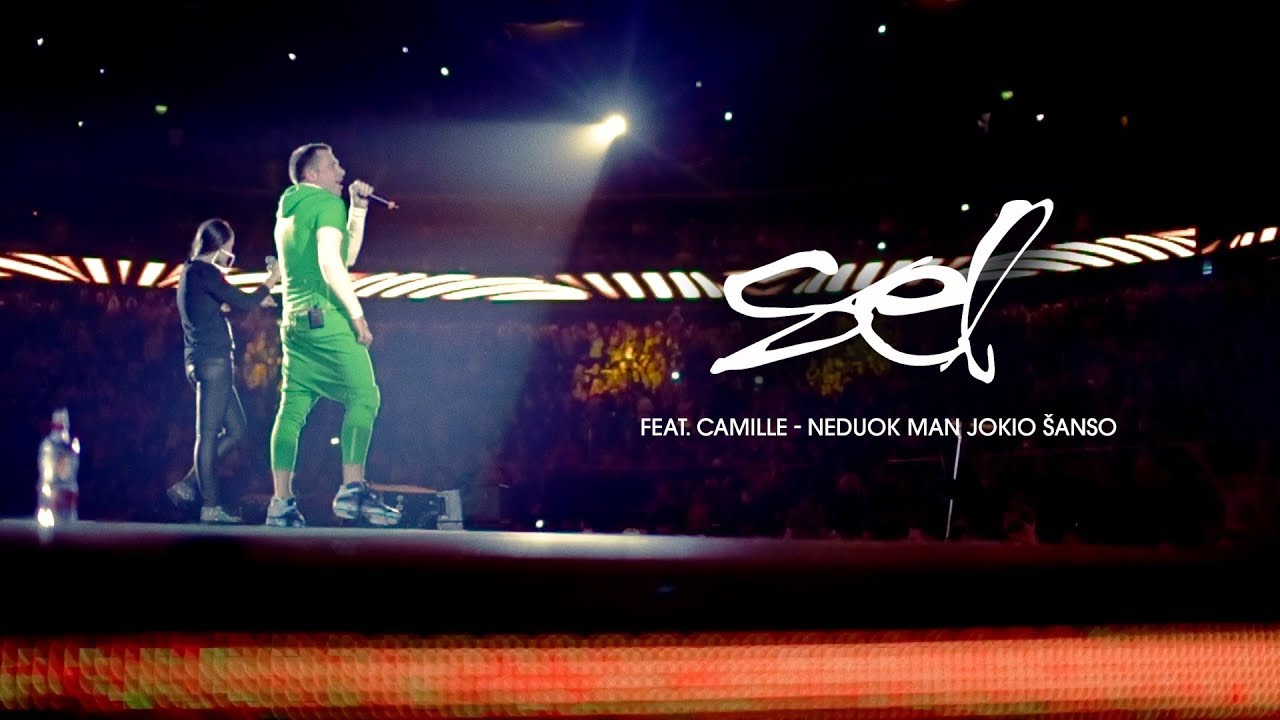 SEL Feat. Camille - Neduok Man Jokio &Scaron;anso [Live]