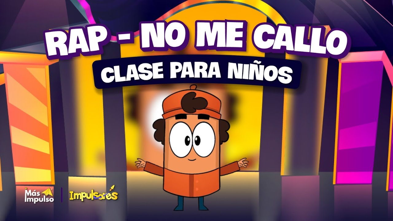 RAP - NO ME CALLO Clase para ni&ntilde;os