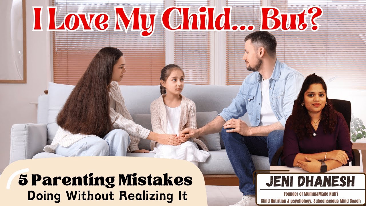 5 Parenting Mistakes Loving Mothers Make  (Without Realizing It) #parentingtips #parenting