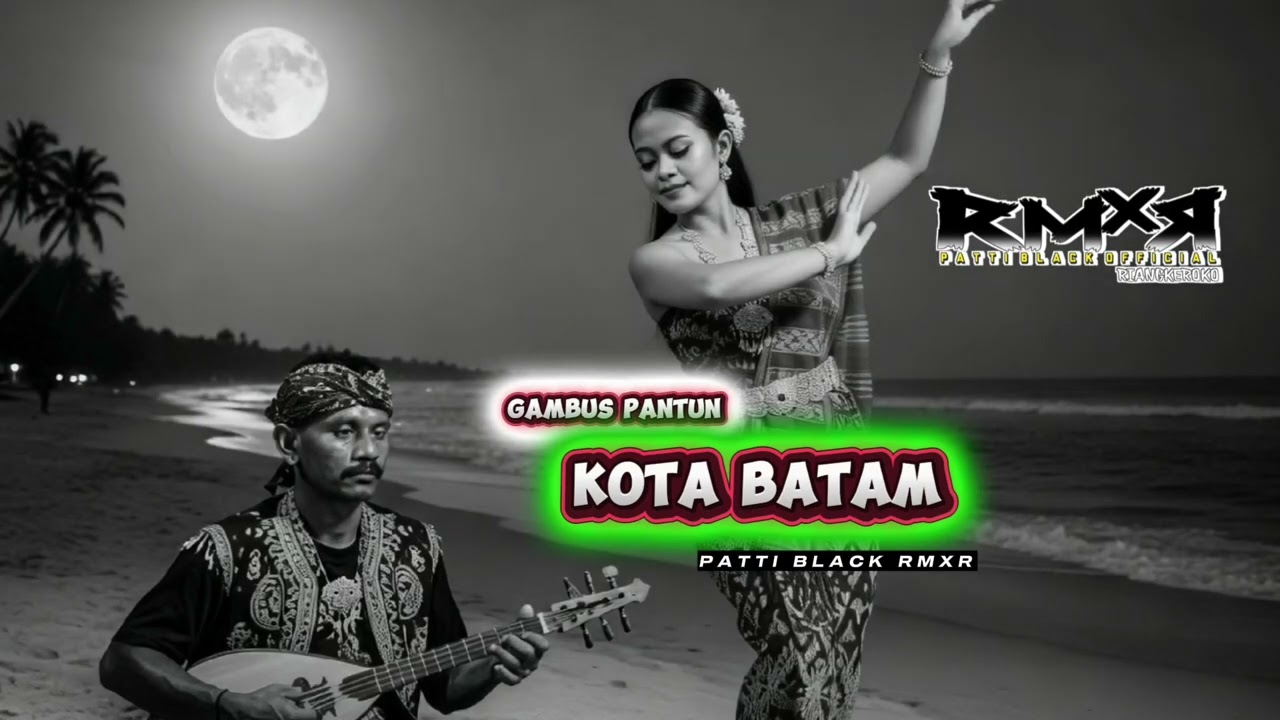 GAMBUS PANTUN -KOTA-BATAM--NEW REMIX PATTI BLACK RMXR