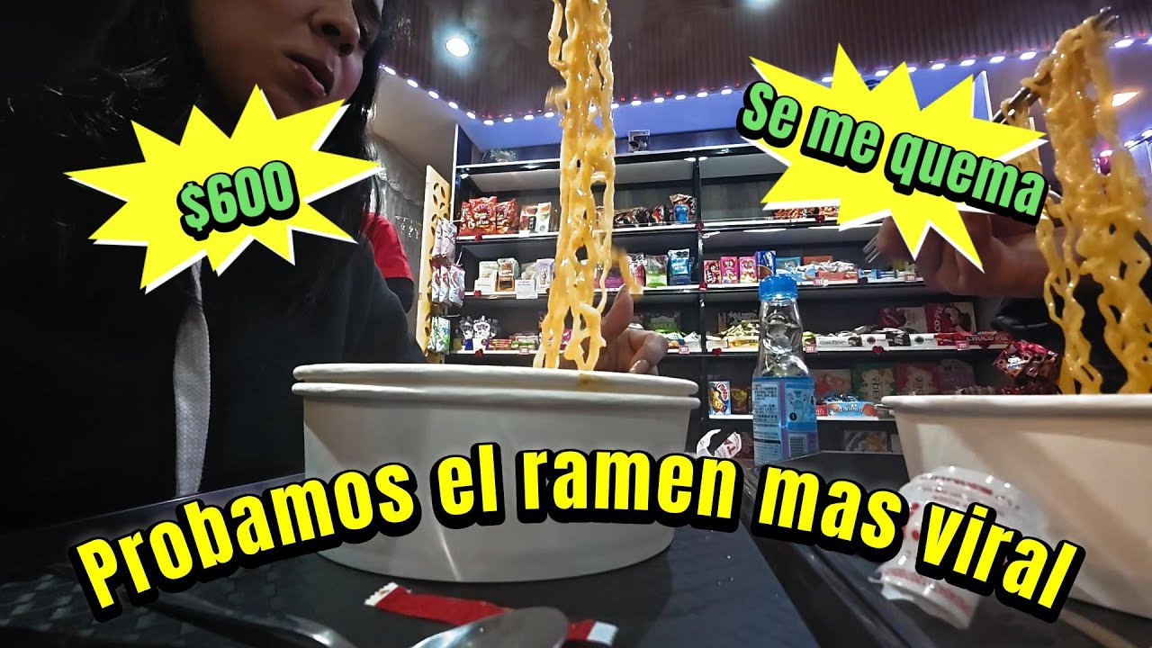 PROBANDO RAMEN VIRAL EN MONTERREY, SE ME QUEMA