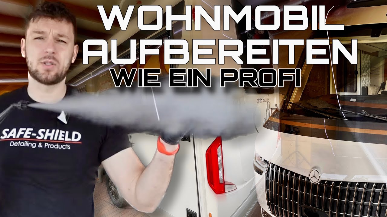 Wohnmobil Aufbereiten und Versiegeln wie ein PROFI ! Mercedes Carthago Keramik Beschichtung