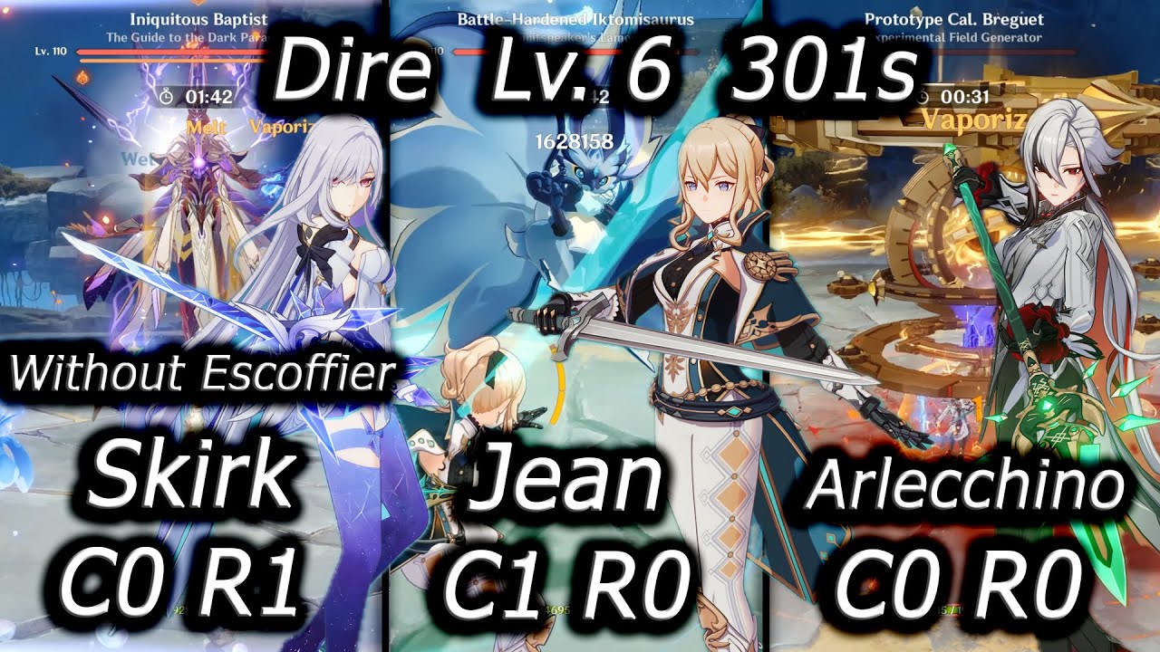 Dire C0 R0 Arlecchino C0 R1 Skirk No Escoffier Jean Lv.6 Luna 3 6.2 Stygian Onslaught Genshin Impact