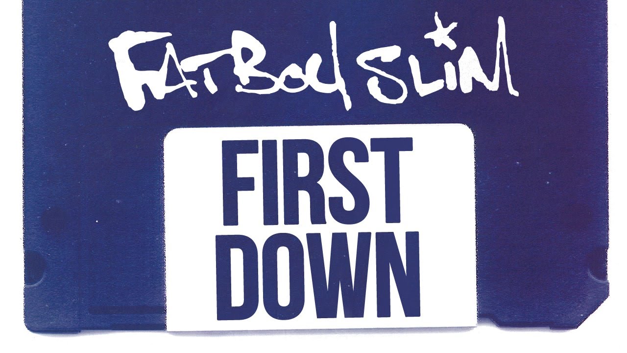 Fatboy Slim - First Down (Official Audio)