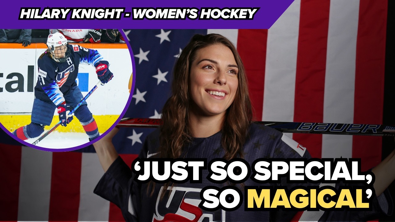 Hilary Knight on Her Fifth Olympics and Representing Team USA Again | FULL INTERVIEW