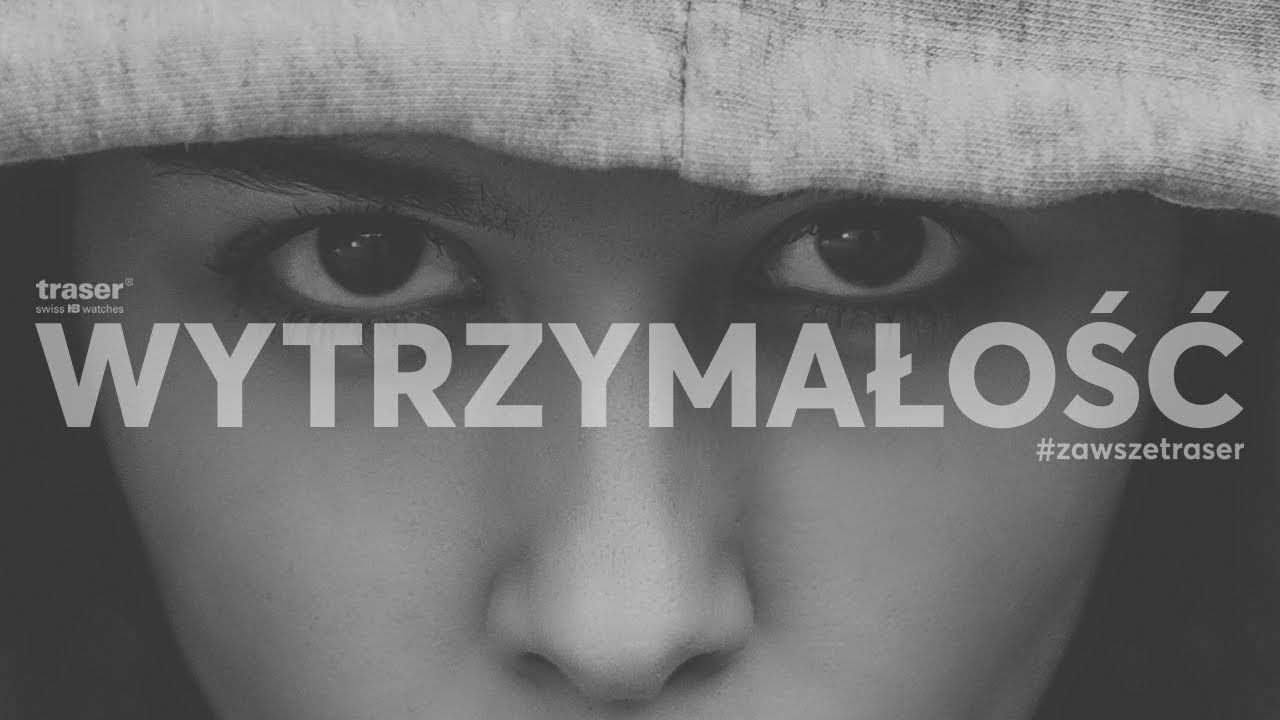 traser&reg; - WYTRZYMAŁOŚĆ (4K)