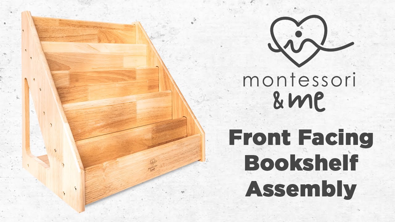 Montessori & Me Front Facing Bookshelf Assembly
