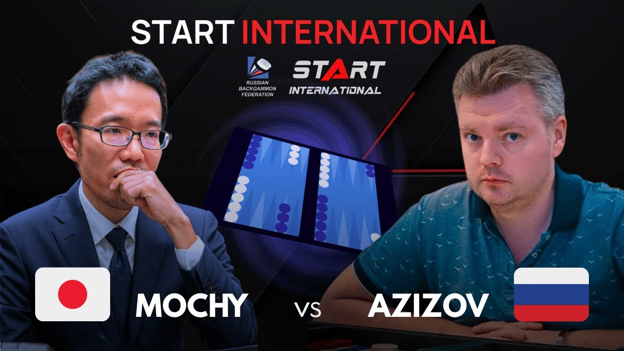 Backgammon Start International 2025/2026 ▸ Mochy 🇯🇵 vs 🇷🇺 Timur Azizov - Round 3
