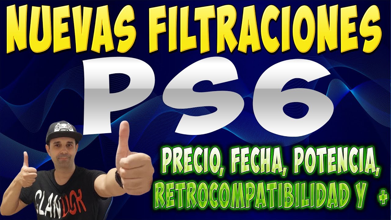 &Uacute;ltimas FILTRACIONES de PS6 PRECIO, RETROCOMPATIBILIDAD, POTENCIA y mucho m&aacute;s