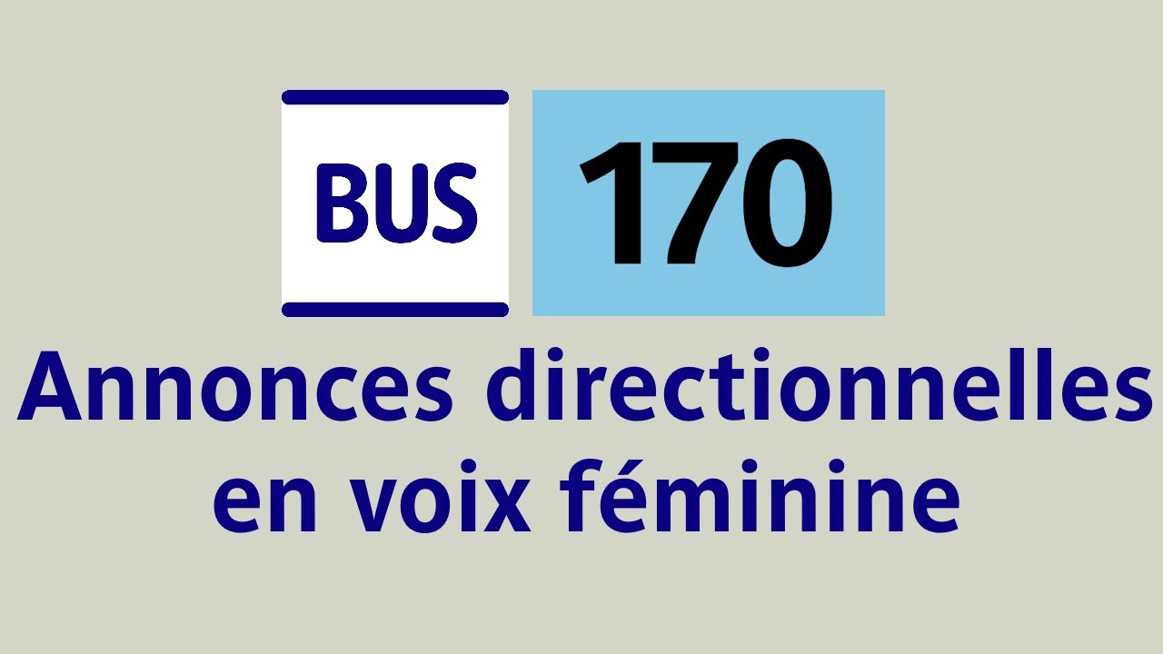 [RATP] Bus 170 - Annonces de direction en voix féminine