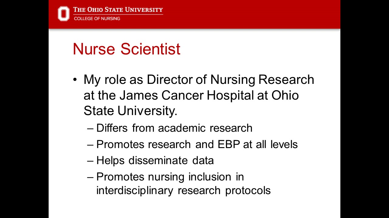 Bridging the Research and Evidence Based Practice Gap: Changing Role of the Nurse Scientist