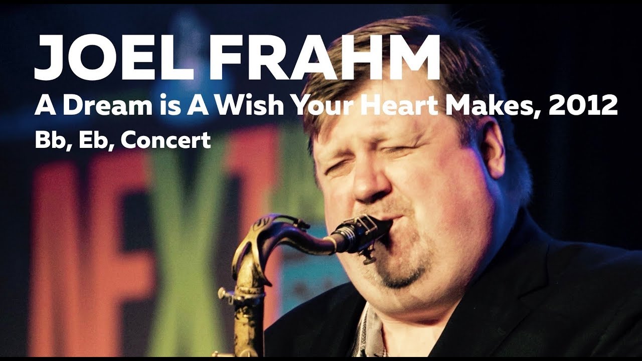 Joel Frahm: A Dream Is A Wish Your Heart Makes (Live) [TRANSCRIPTION]