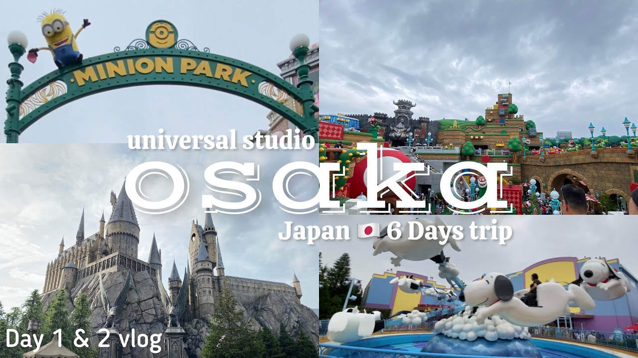 Osaka Japan 🇯🇵 6 Days Trip | Universal Studio | Day 1&2 Vlog