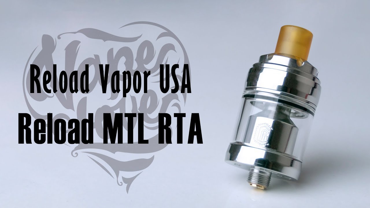 Reload MTL RTA by Reload Vapor USA - M's Vape