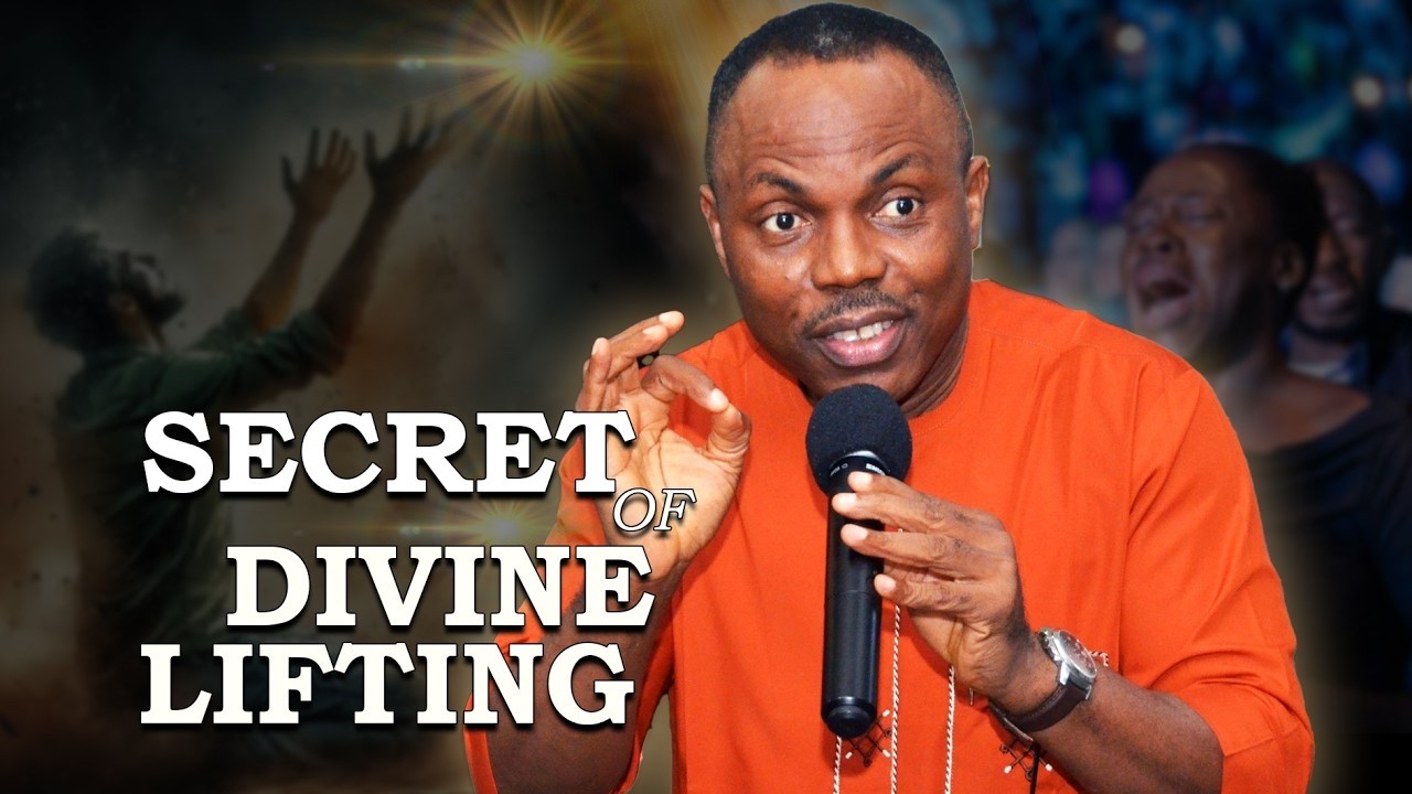 THE SECRET OF DIVINE LIFTING - APOSTLE KEN MBACHI