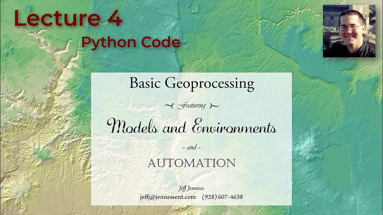 Geoprocessing and Automation in ArcGIS Pro, Lecture 4:  Python