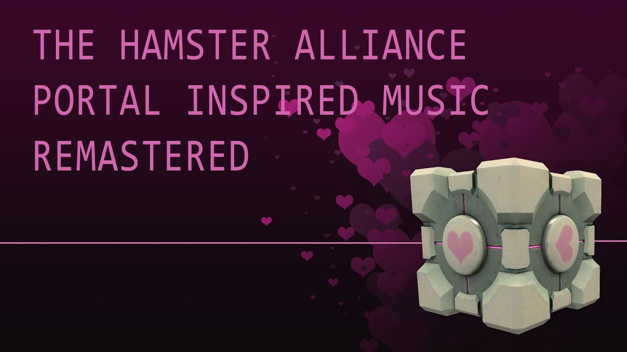 Portal Mod Music Remastered Soundtrack (Hamster Alliance)