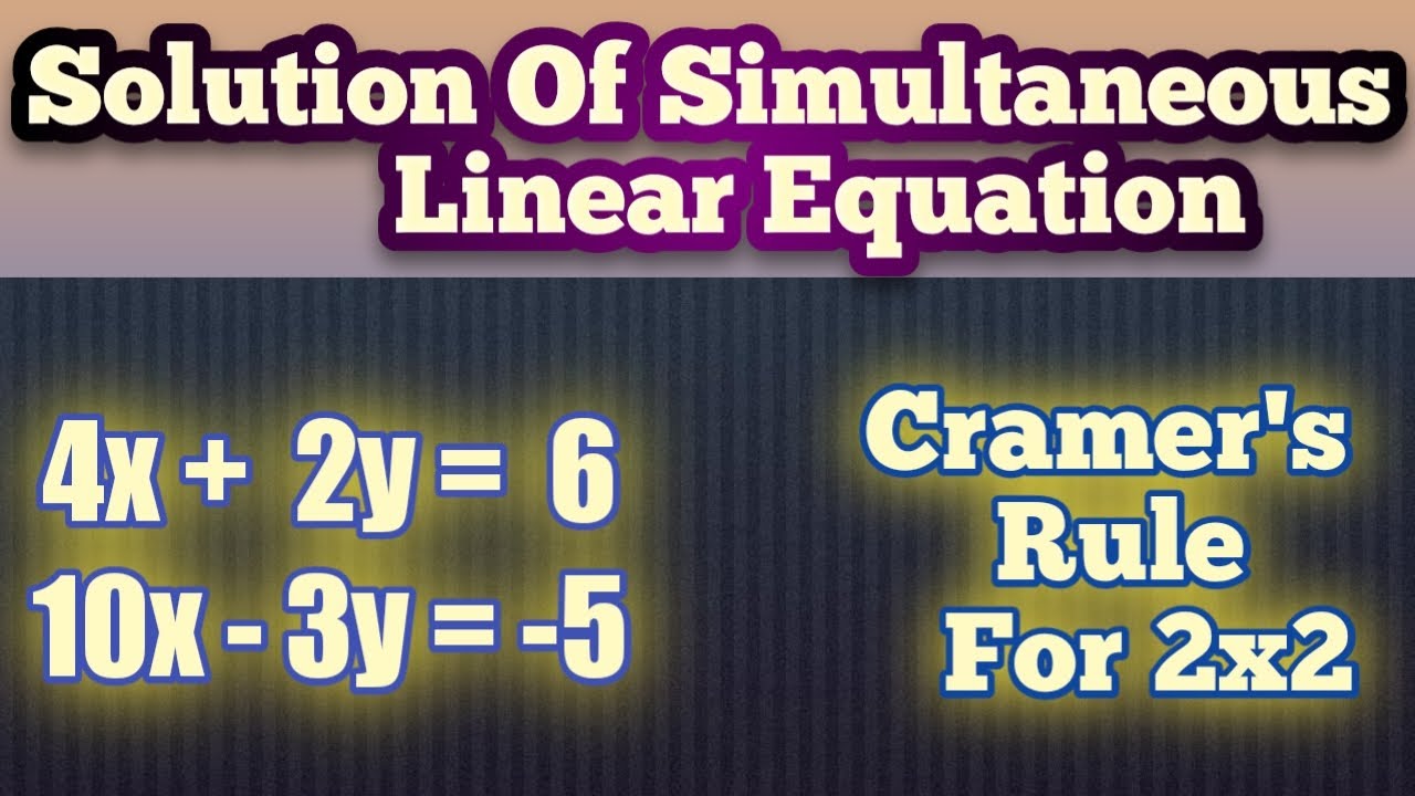 crammers rule for 2x2 | simultaneous linear equation | general form |  urdu/hindi