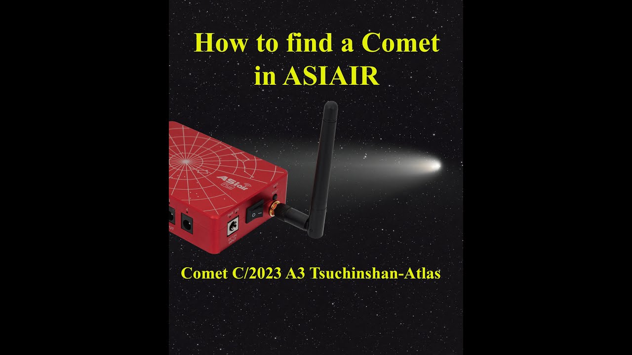 How to find a Comet in ASIAIR