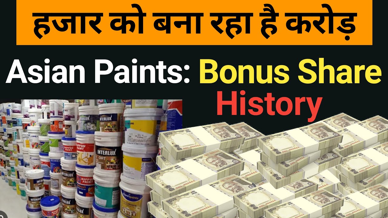 Turning Thousands into Crores | Asian Paints: Bonus Share & Dividend History |