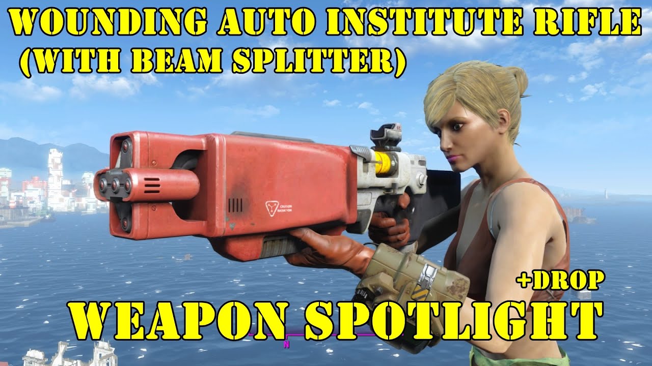 Fallout 4: Weapon Spotlights: Wounding Auto Institute Rifle (With Beam Splitter)