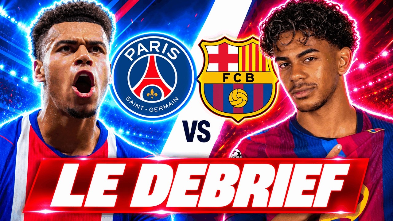 🔵 PSG 4 - 2 FC BARCELONE 🔴 LE DEBRIEF EN DIRECT !