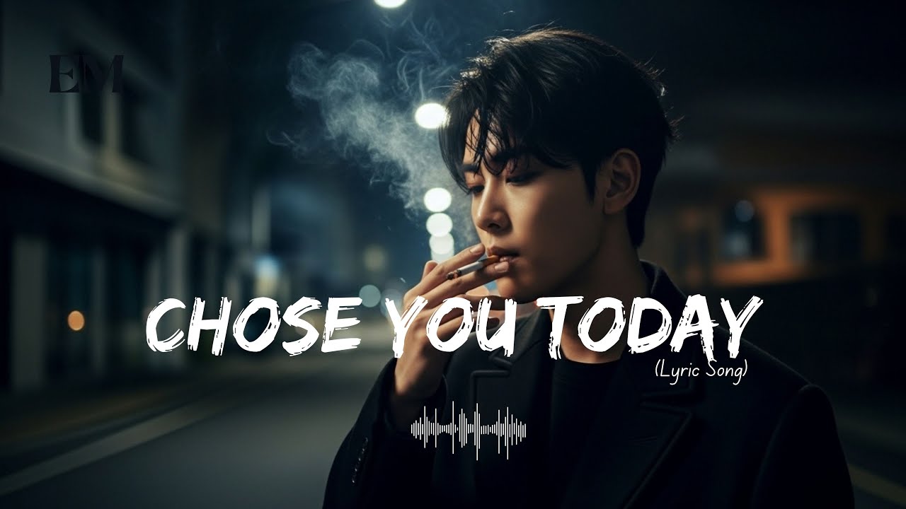 Chose You Today – Eryx Malen | Love Isn’t Over Yet | Lyric Video