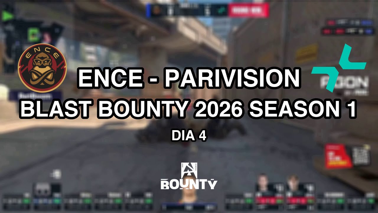 Gaules | BLAST BOUNTY 2026 SEASON 1 | DIA 4 | ENCE vs PARIVISION | Partida Completa