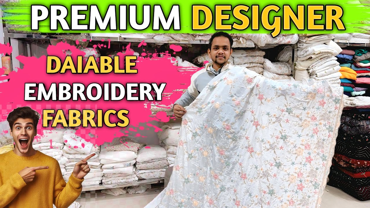 Pure Crepe & Cosmos Silk Embroidered Dyeable Fabrics | Shanti Mohalla Market | Boutique Fabrics 