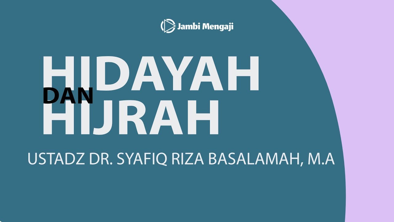 🔴 [LIVE] Hidayah dan Hijrah (feat Uki dan Tere) | Ustadz Dr. Syafiq Riza Basalamah, M.A حفظه الله