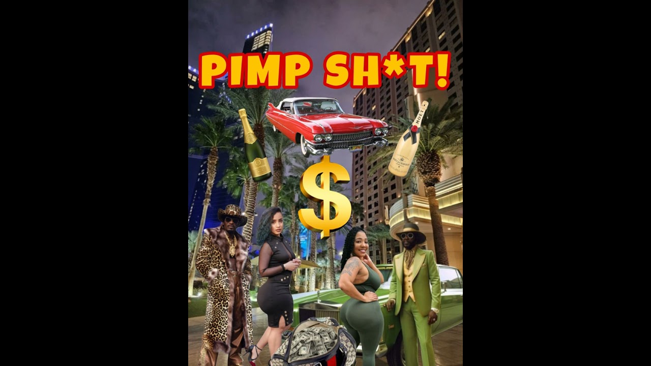 PIMP SH*T!(Blues Version)