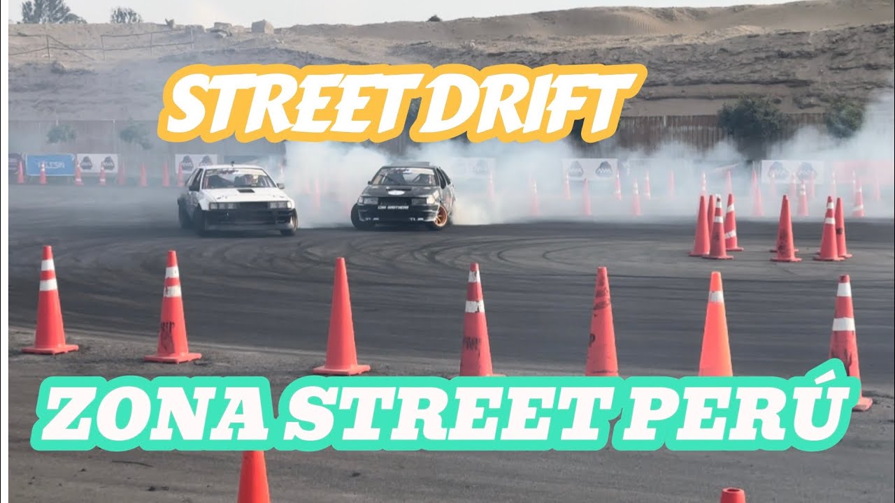 FINAL DEL STREET DRIFT SERIES PERU
