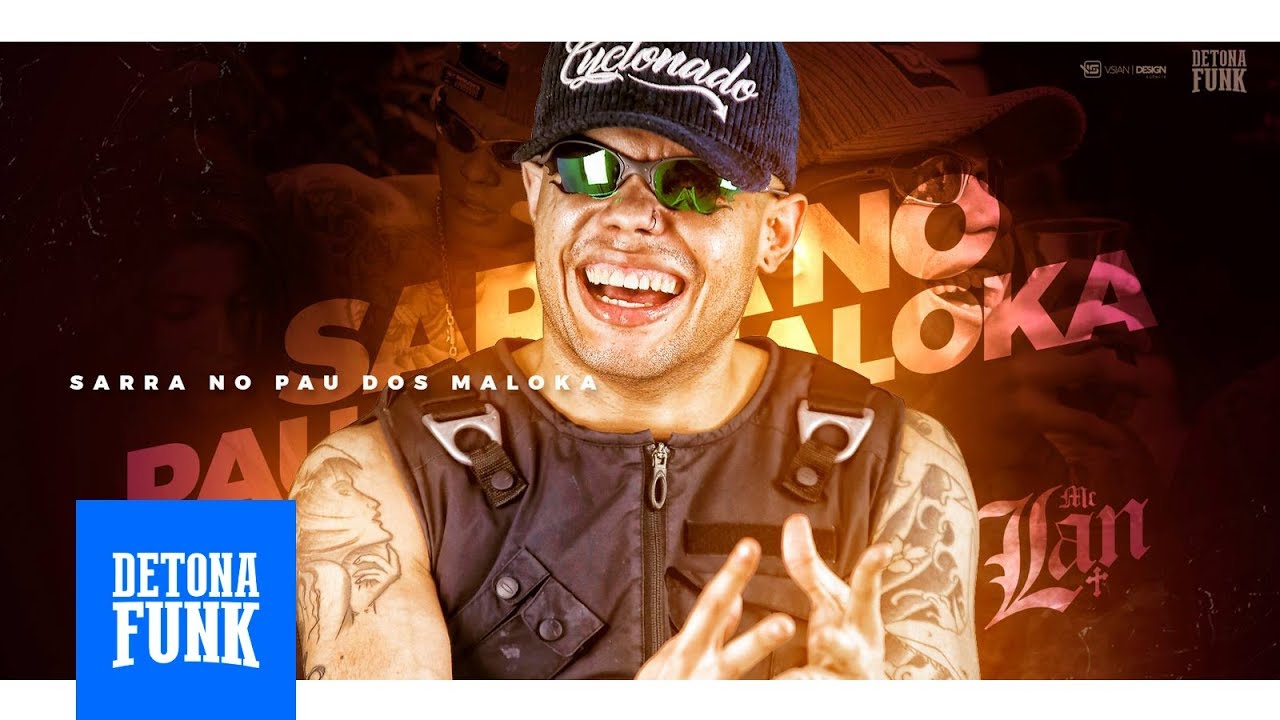 MC Lan - Sarra no Pau dos Maloka (Prod. DJ Wallace NK)