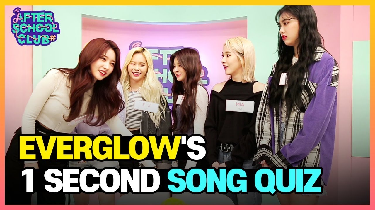 [AFTER SCHOOL CLUB] EVERGLOW’s 1 Second Song Quiz (에버글로우의 1초 송퀴즈)