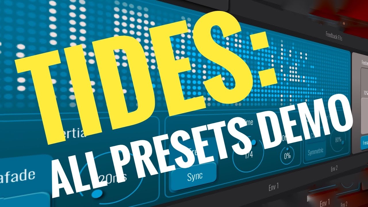 Bleass Tides: 7-minute demo of all factory presets & the randomizer