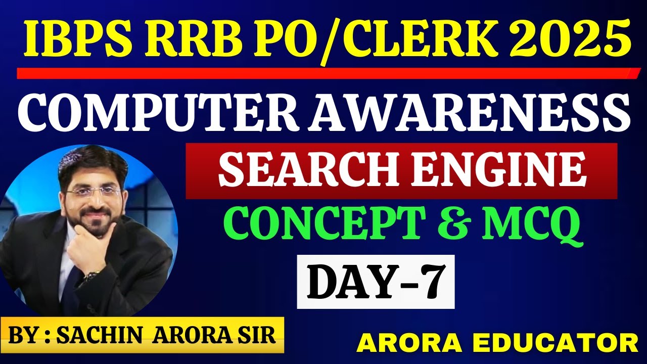 Search Engine | IBPS RRB PO/Clerk Computer Awareness 2025 | SSC CGL Computer | Sachin Arora Sir |