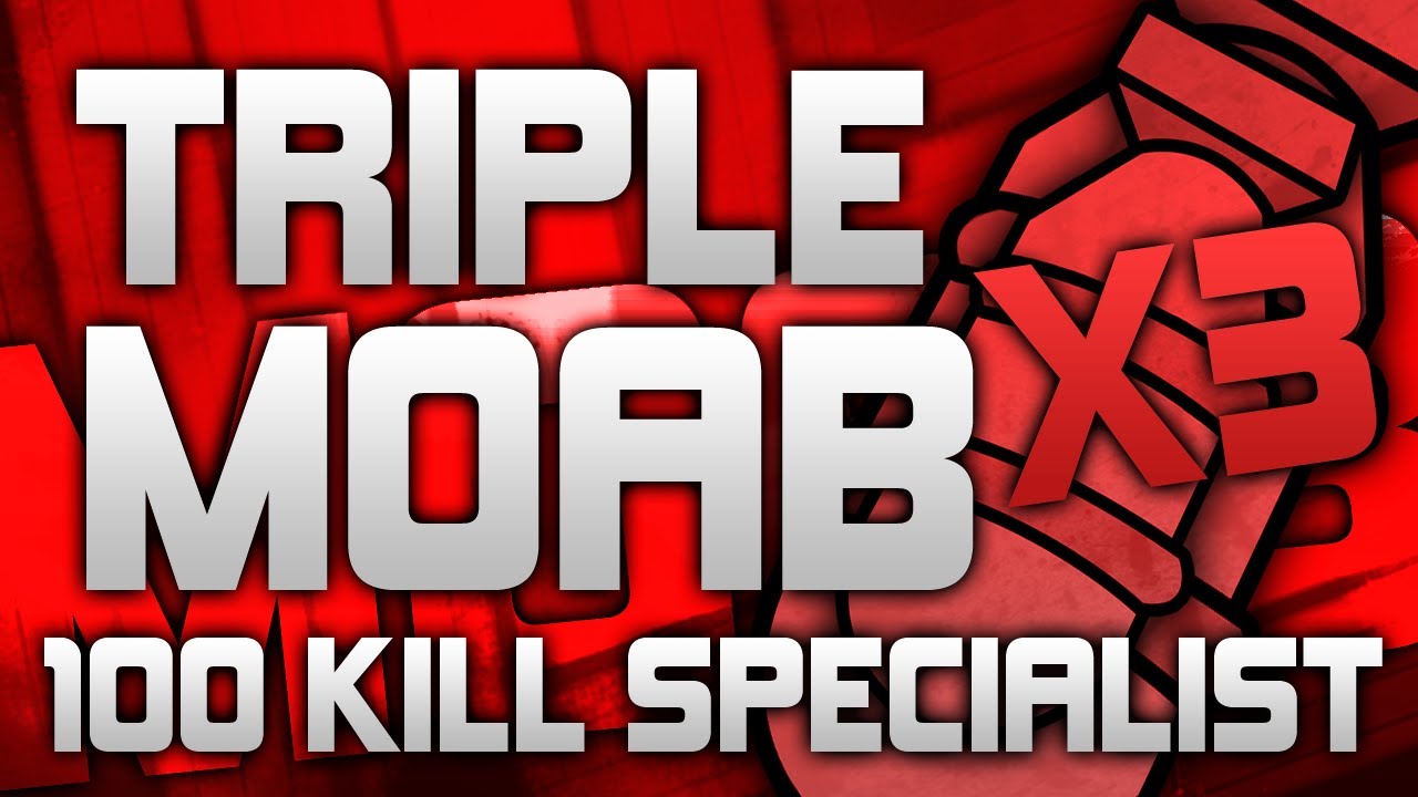 MW3: Triple MOAB w/100 Kill Specialist!
