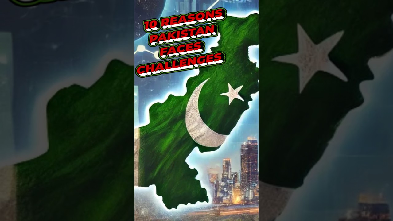 10 Reasons Pakistan Faces Challenges #Pakistan #SocialIssues #EconomicChallenges #Awareness  #Shorts